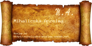Mihalicska Anzelma névjegykártya